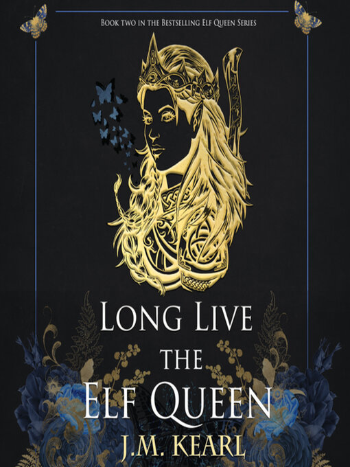 Titeldetails für Long Live the Elf Queen nach J.M. Kearl - Verfügbar